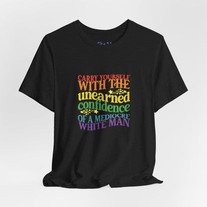 Funny Feminist Tee - Mediocre White Man, Motivational Shirt for Women, Quirky Ironic Gift for Friends, Gender Equality Tee