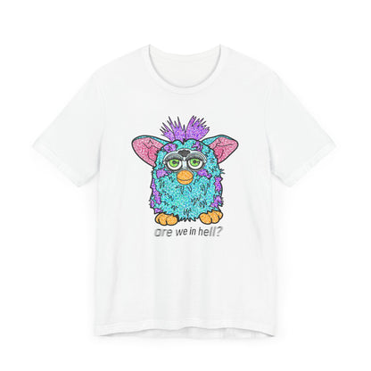 Funny Graphic Tee: "Are We in Hell?" Retro Furby Design