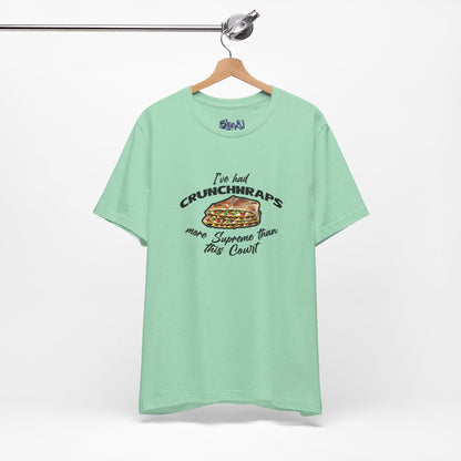 Crunchwrap Supreme Court Political Humor T-Shirt, Liberal Leftist Funny Casual Wear, Gift for Taco Bell Fan, Politics Gift