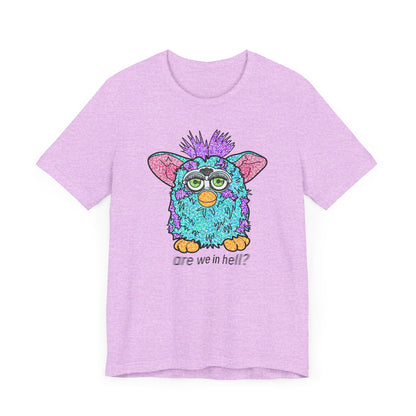 Funny Graphic Tee: "Are We in Hell?" Retro Furby Design