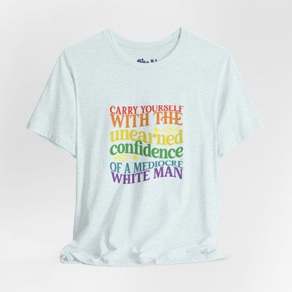 Funny Feminist Tee - Mediocre White Man, Motivational Shirt for Women, Quirky Ironic Gift for Friends, Gender Equality Tee