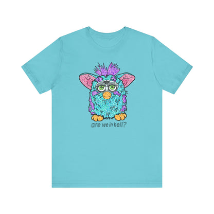 Funny Graphic Tee: "Are We in Hell?" Retro Furby Design
