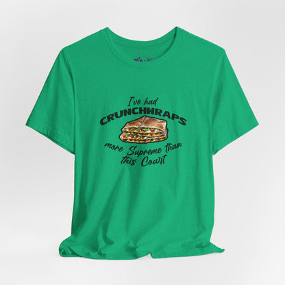 Crunchwrap Supreme Court Political Humor T-Shirt, Liberal Leftist Funny Casual Wear, Gift for Taco Bell Fan, Politics Gift