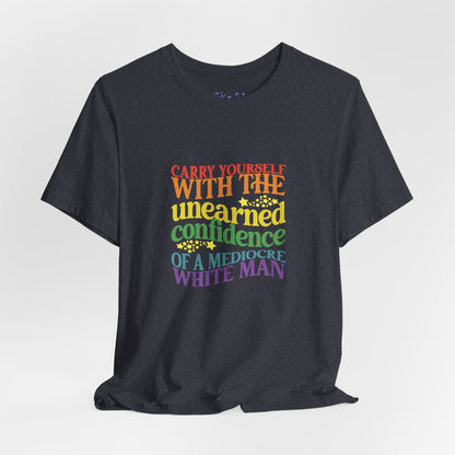 Funny Feminist Tee - Mediocre White Man, Motivational Shirt for Women, Quirky Ironic Gift for Friends, Gender Equality Tee