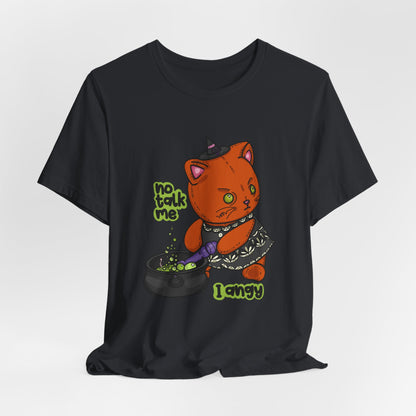 Witchy Cat “No Talk Me I Angy” Unisex Short Sleeve Shirt